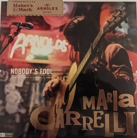 Maria Carrelli - Nobody's Fool: Recorded Live are Arnold's LP