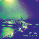 Wussy - The Great Divide 7"  Random Colored Vinyl